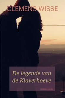 De legende van de Klaverhoeve - eBook Clemens Wisse (940190605X)