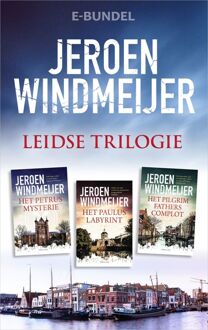 De Leidse trilogie -  Jeroen Windmeijer (ISBN: 9789402772005)