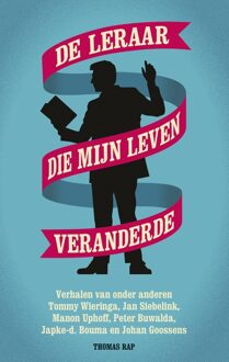 De leraar die mijn leven veranderde - eBook Tommy Wieringa (9400405626)