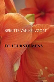 De leukste mens -  Brigitte van Helvoort (ISBN: 9789403724591)