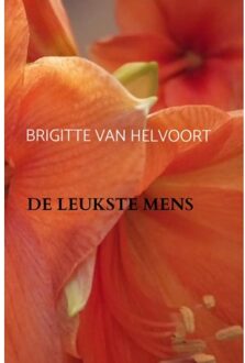 De Leukste Mens - Brigitte van Helvoort