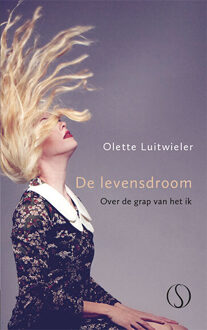 De levensdroom - Boek Olette Luitwieler (9491411640)