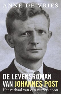 De levensroman van Johannes Post - eBook Anne de Vries (940191317X)