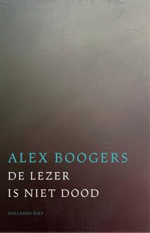 De lezer is niet dood - Alex Boogers - ebook