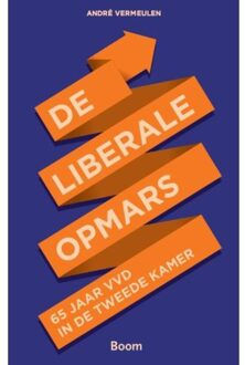 De liberale opmars - Boek André Vermeulen (9089532641)
