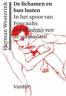 De Lichamen En Hun Lusten - (ISBN:9789460044243)