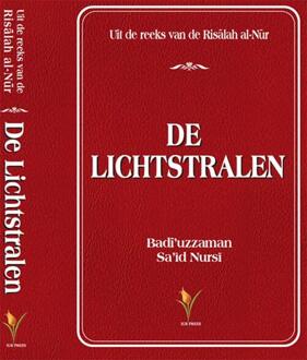 De Lichtstralen -  Bediuzzaman Said Nursi (ISBN: 9789491898273)