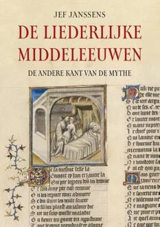 De liederlijke middeleeuwen -  Jef Janssens (ISBN: 9789464711929)