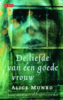 De liefde van een goede vrouw - eBook Alice Munro (9044523643)