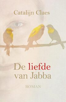 De liefde van Jabba - eBook Catalijn Claes (9020519158)