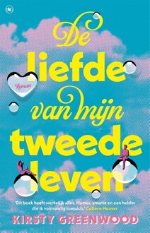 De liefde van mijn tweede leven - Kirsty Greenwood - ebook