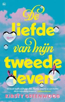 De liefde van mijn tweede leven -  Kirsty Greenwood (ISBN: 9789044369182)