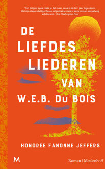 De liefdesliederen van W.E.B. Du Bois -  Honorée Fanonne Jeffers (ISBN: 9789402318470)