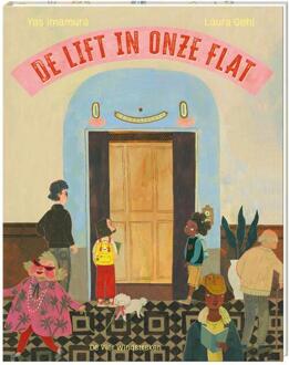 De lift in onze flat -  Laura Gehl (ISBN: 9789465000589)