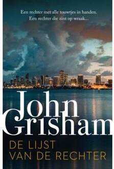 De Lijst Van De Rechter - John Grisham