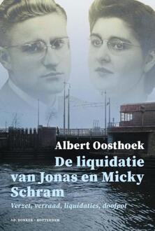 De Liquidatie Van Jonas En Micky Schram - Albert Oosthoek