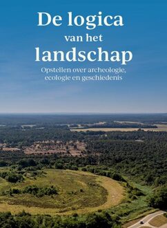 De logica van het landschap -   (ISBN: 9789464551259)