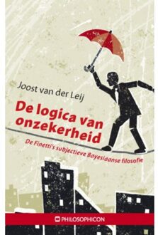 De logica van onzekerheid - Boek Joost van der Leij (9460510671)