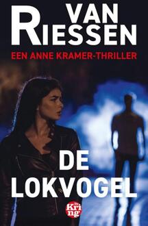 De lokvogel -  Joop van Riessen (ISBN: 9789462973756)