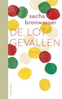 De lotgevallen -  Sacha Bronwasser (ISBN: 9789026365959)