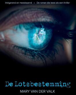 De lotsbestemming - Boek Mary van der Valk (946345022X)