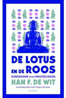 De lotus en de roos - Boek Han F. de Wit (9025905560)