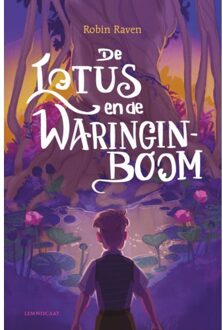 De Lotus En De Waringinboom - Robin Raven