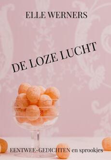 De Loze Lucht -  Elle Werners (ISBN: 9789403785134)