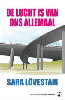 De lucht is van ons allemaal - Sara Lövestam - ebook