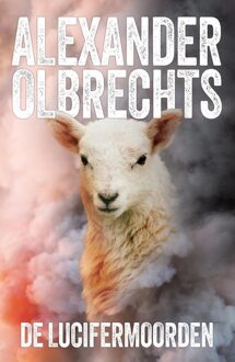 De Lucifermoorden - Alexander Olbrechts - ebook