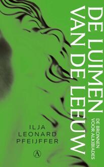 De luimen van de leeuw -  Ilja Leonard Pfeijffer (ISBN: 9789025319878)