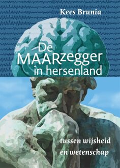 De MAARzegger in hersenland - Kees Brunia - ebook