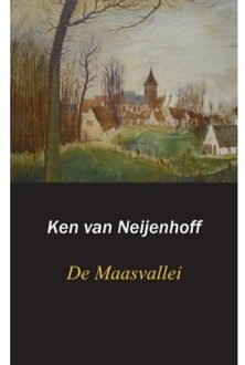 De Maasvallei - Boek Ken van Neijenhoff (9461933908)