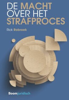 De macht over het strafproces - eBook Rick Robroek (9462746532)