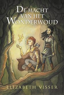 De macht van het Wonderwoud - eBook Elizabeth Visser (9026622562)