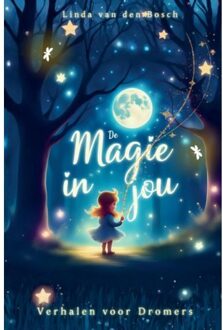 De Magie In Jou - Linda Van den Bosch