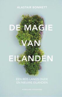 De magie van eilanden - Alastair Bonnett - ebook