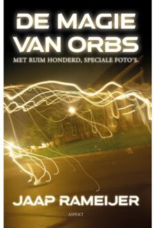 De Magie Van Orbs - Jaap Rameijer