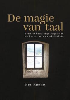 De Magie Van Taal - Net Koene