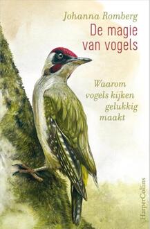 De Magie Van Vogels - (ISBN:9789402702514)