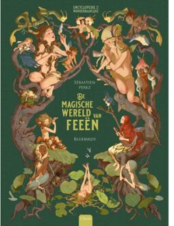 De magische wereld van feeën. 12+