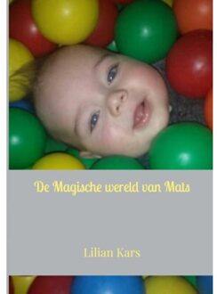 De magische wereld van Mats - (ISBN:9789402165753)