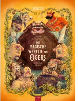 De Magische Wereld Van Ogers - Cécile Roumiguière