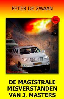 De magistrale misverstanden van J. Masters - Peter de Zwaan - ebook