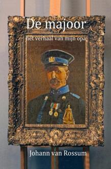 De majoor -  Johann van Rossum (ISBN: 9789465200507)