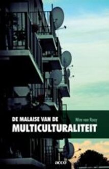 De malaise van de multiculturaliteit - eBook Wim van Rooy (9033480115)