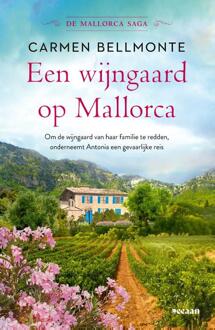 De Mallorca saga 1 - Een wijngaard op Mallorca -  Carmen Bellmonte (ISBN: 9789046833162)