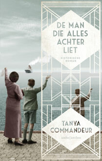 De man die alles achterliet - Boek Tanya Commandeur (9026331142)