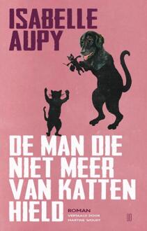 De man die niet meer van katten hield -  Isabelle Aupy (ISBN: 9789493367067)