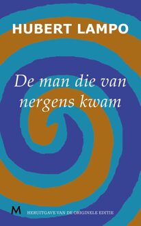 De man die van nergens kwam - eBook Hubert Lampo (940230035X)